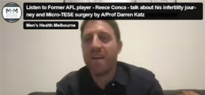 Listen to Former AFL player - Reece Conca - talk about his infertility journey and Micro-TESE surgery by A/Prof Darren Katz
                    